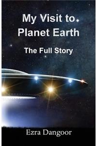 My Visit to Planet Earth