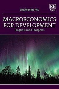 Macroeconomics for Development: Prognosis and Prospects