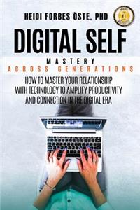 Digital Self Mastery Across Generations