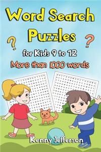 Word Search Puzzles for Kids Ages 9 to 12