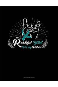 Rockin' Teal for My Father