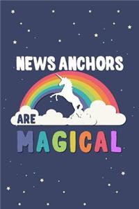 News Anchors Are Magical Journal Notebook
