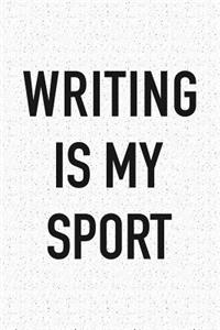 Writing Is My Sport