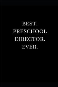 Best. Preschool Director. Ever.