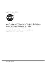 Verification and Validation of the K-Kl Turbulence Model in Fun3d and Cfl3d Codes