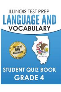 Illinois Test Prep Language and Vocabulary Student Quiz Book Grade 4