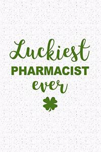 Luckiest Pharmacist Ever