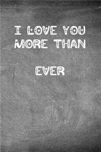 I Love You More Than Ever