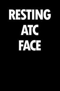 Resting Atc Face