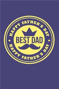 Happy Father's Day. Best Dad