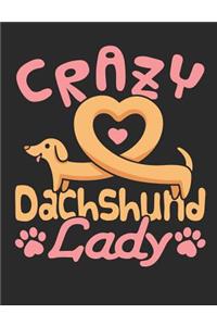 Crazy Dachshund Lady