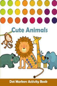 Dot Markers Activity Book Cute Animals