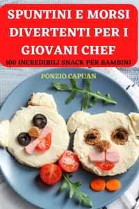 Spuntini E Morsi Divertenti Per I Giovani Chef