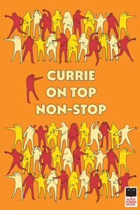 Currie on Top Non-Stop