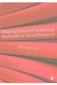 Making Sense of Statistical Methods in Social Research