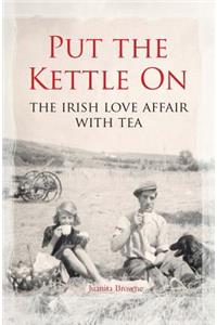 Put the Kettle On