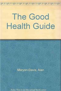 The Good Health Guide