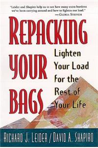 Repacking Your Bags: Lighten Your Load for the Rest of Your Life