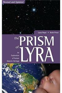 Prism of Lyra: An Exploration of Human Galactic Heritage