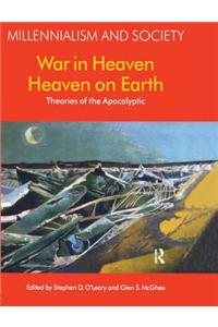 War in Heaven/Heaven on Earth