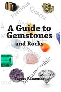 A Guide to Gemstones and Rocks