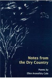 Notes from the Dry Country