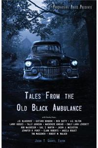 Tales From the Old Black Ambulance