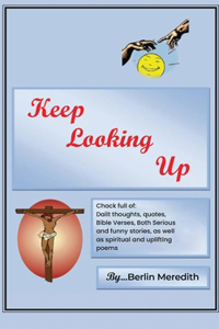 Keep Looking Up