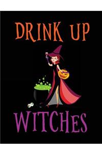 Drink Up Witches
