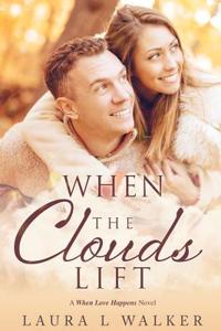 When the Clouds Lift