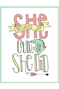 She Believed She Could So She Did