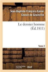 Le Dernier Homme. Tome 2