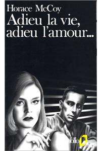 Adieu La Vie Adieu Amou