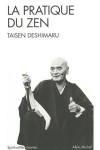 Pratique Du Zen (La)