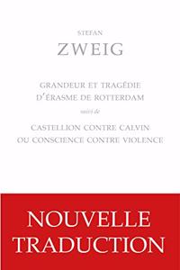 Grandeur Et Tragedie d'Erasme de Rotterdam
