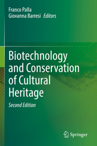 Biotechnology and Conservation of Cultural Heritage