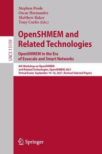 Openshmem and Related Technologies. Openshmem in the Era of Exascale and Smart Networks