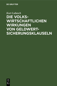 volkswirtschaftlichen Wirkungen von Geldwertsicherungsklauseln