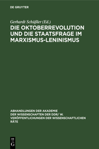 Oktoberrevolution Und Die Staatsfrage Im Marxismus-Leninismus
