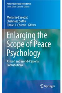 Enlarging the Scope of Peace Psychology