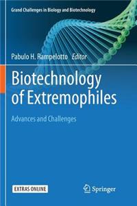 Biotechnology of Extremophiles: