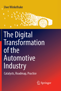 Digital Transformation of the Automotive Industry
