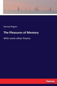 The Pleasures of Memory