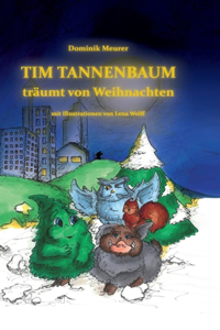 Tim Tannenbaum träumt von Weihnachten
