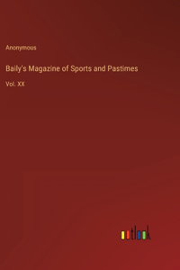 Baily's Magazine of Sports and Pastimes