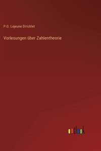 Vorlesungen über Zahlentheorie