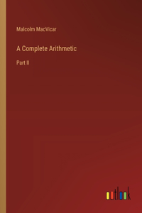Complete Arithmetic