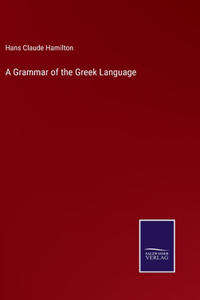 Grammar of the Greek Language