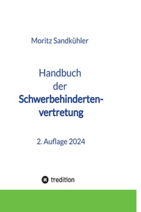 Handbuch der Schwerbehindertenvertretung