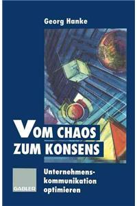 Vom Chaos Zum Konsens